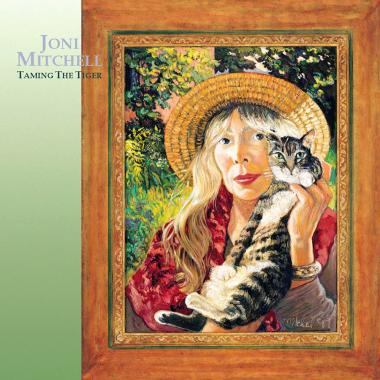 Joni Mitchell -  Taming the Tiger